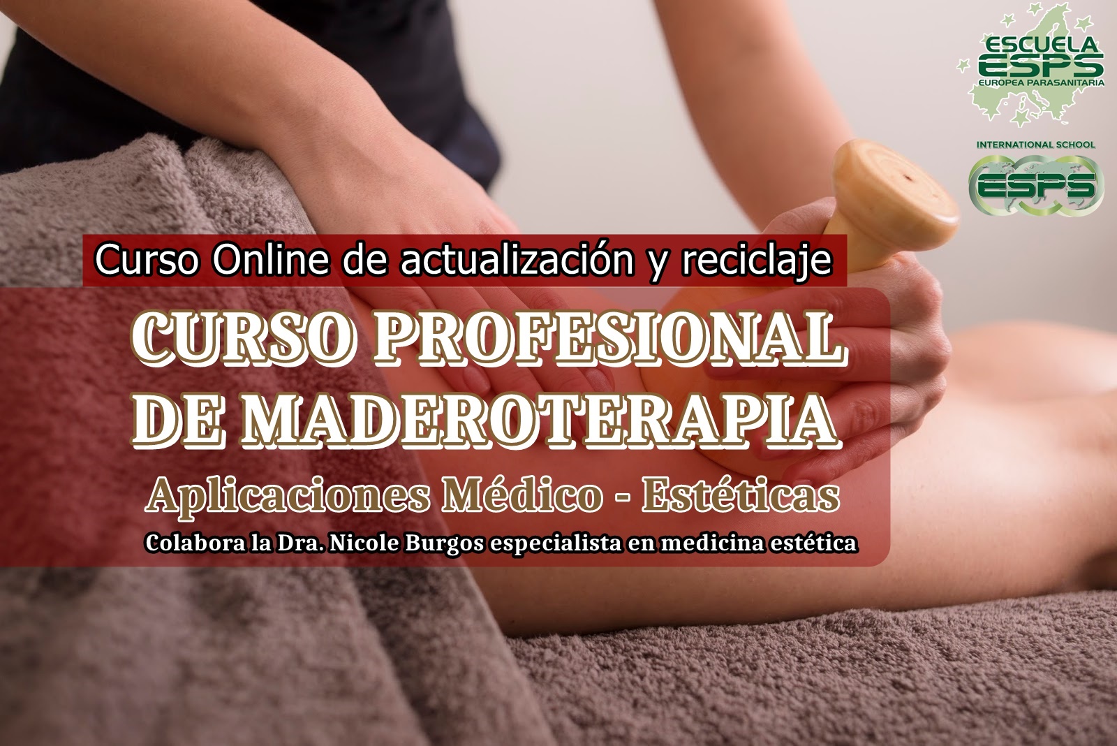 Cursos de maderoterapia en Vigo, Pontevedra, Coruña y Santiago