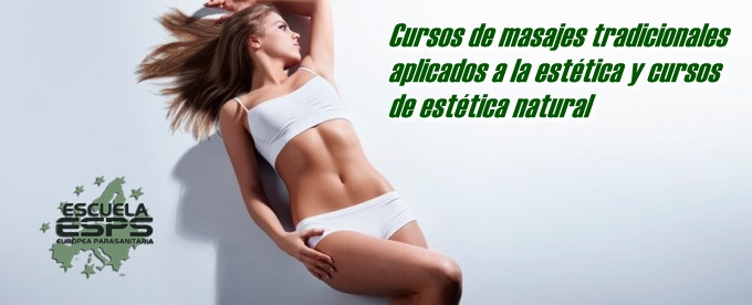 Cursos de masajes anticelulíticos, estética natural y termal